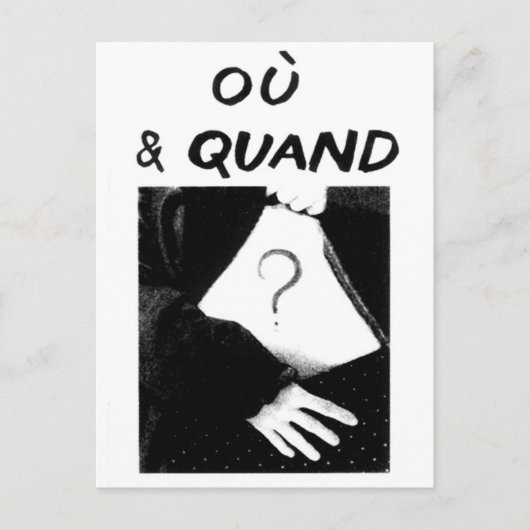Carte Postale Ou & Quand (Devant)