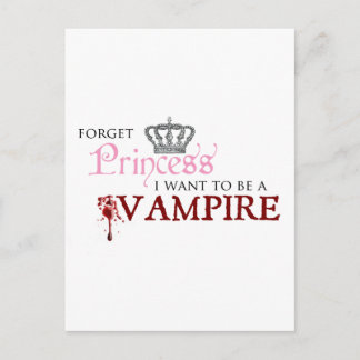 Carte Postale "Oublie la princesse, je veux être un vampire"