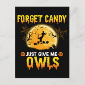 Carte Postale Oublie les bonbons, donne-moi simplement la sorciè (Devant)