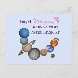Carte Postale Oubliez la princesse - Astrophysicien