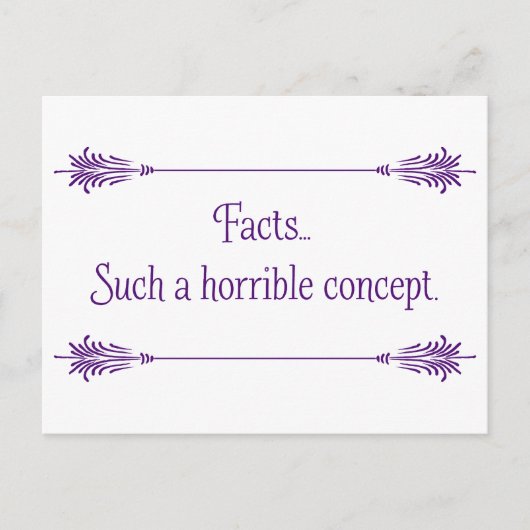 Carte Postale Oubliez les faits... (Devant)