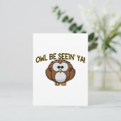 Carte Postale Owl Be Seein' Ya (Debout devant)