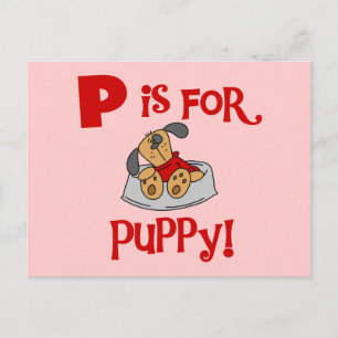 Carte Postale P est pour Puppy Tshirts and Gifts