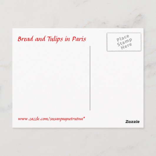 CARTE POSTALE PAIN ET TULIPS À PARIS (Dos)