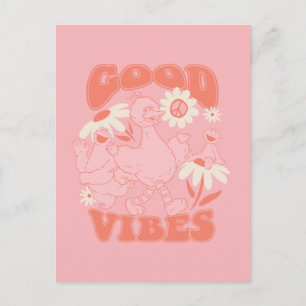 Carte Postale Pal de rue Sésame   GOOD VIBES