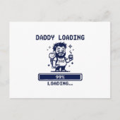Carte Postale Papa Chargement 99% (Devant)