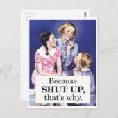 Carte Postale Parce que ferme ça pourquoi (Devant / Derrière)