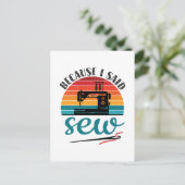 Carte Postale Parce Que J'Ai Dit Coudre Drôle Machine À Coudre R (Debout devant)