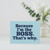 Carte Postale Parce que je suis le patron, c'est pourquoi (Debout devant)