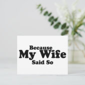 Carte Postale Parce Que Ma Femme Le Dit (Debout devant)