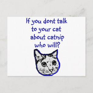 Carte Postale Parlez à votre chat de catnip