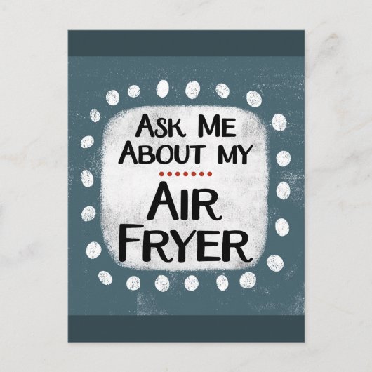 Carte postale « Parlez-moi de ma friteuse à air » (Devant)
