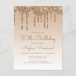 Carte Postale Parties scintillant Drips Gold 30th Birthday Party<br><div class="desc">Cette invitation branchée à 30e anniversaire présente une bordure brillante de fausse parties scintillant or et un arrière - plan sombre. Les mots "30e anniversaire" et le nom de l'invité d'honneur apparaissent dans un script décontracté d'écriture manuscrite couleur or,  le reste du texte personnalisable dans la police sans serif.</div>