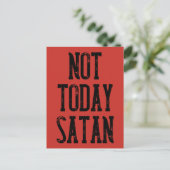 Carte Postale Pas aujourd'hui Satan Citations Drôle (Debout devant)