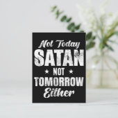 Carte Postale Pas Aujourd'Hui Satan Pas Demain (Debout devant)