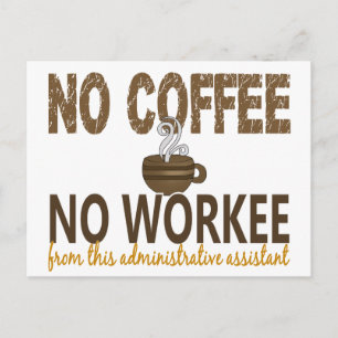 Carte Postale Pas de café Pas d'assistant administratif