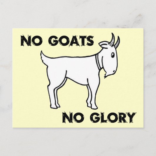 Carte Postale Pas de chèvres Pas de gloire (Devant)
