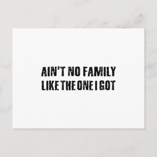 Carte Postale Pas de famille comme celle que j'ai (Devant)