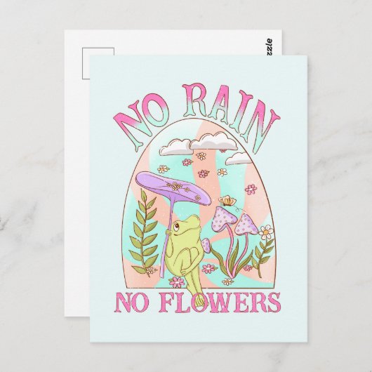 Carte Postale Pas de pluie, pas de fleurs - Floral et champignon (Devant / Derrière)