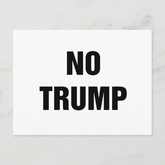 CARTE POSTALE PAS DE TRUMP ! (Devant)