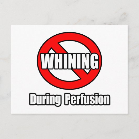 Carte Postale Pas De Whlaxonnage Pendant La Perfusion (Devant)