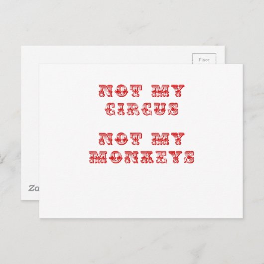 Carte Postale Pas mon cirque Pas mes singes (Devant / Derrière)