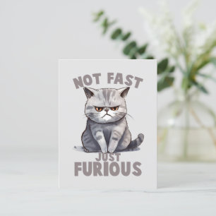 Carte Postale Pas rapide, juste furieux - Humour de chat gris