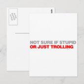 Carte Postale Pas Sûr Si Stupide Ou Juste Trolling (Devant / Derrière)