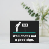 Carte Postale Pas un bon signe drôle de plaisanterie (Debout devant)