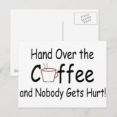 Carte Postale Passez le café et personne n'est blessé (Devant / Derrière)