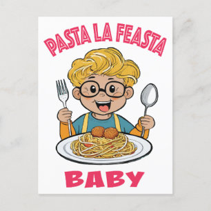 Carte Postale Pasta La Feasta Baby