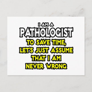 Carte Postale Pathologue...Supposons Que Je Ne Me Trompe Jamais