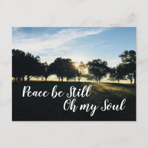 Carte Postale Peace Be Still Oh My Soul Citation Inspirative