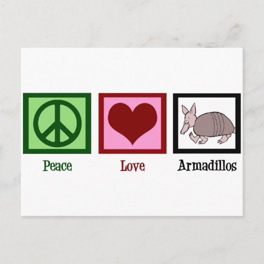 Carte Postale Peace Love Armadillos (Devant)