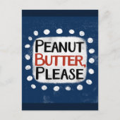 Carte postale Peanut Butter Please (Devant)
