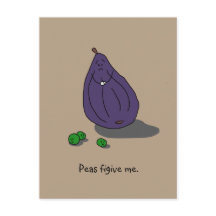 "Peas figive Me"