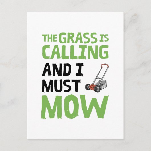 Carte Postale Pelouse Mower - L'Herbe est appelé et je dois mow (Devant)