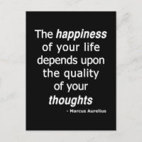 Pensées de qualité ? Puis une vie heureuse…