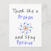 Carte Postale Pensez à un proton et restez positif (Devant)