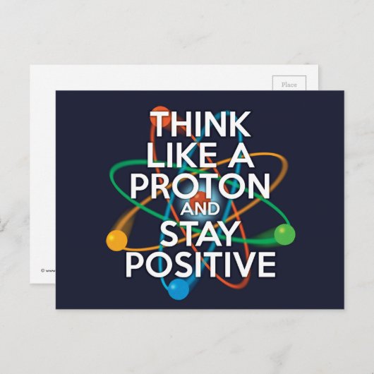 CARTE POSTALE PENSEZ À UN PROTON ET RESTEZ POSITIF (Devant / Derrière)
