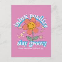 Pensez Positif Restez Groovy Slogan