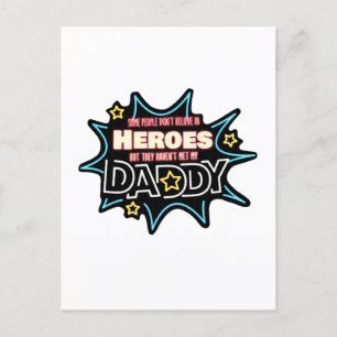 Carte Postale People Don't Quelquechose In Heroes Haven't Met My