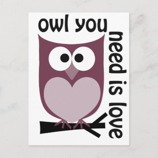 Carte Postale Personnaliser Product Owl You Need is Love