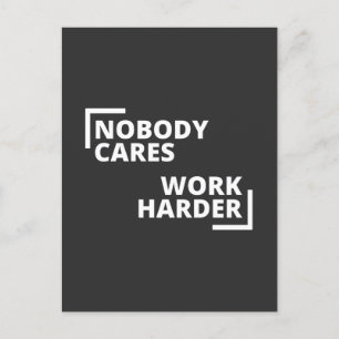 Carte Postale Personne Ne Se Soucie De Travailler Plus Dur