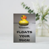 Carte Postale Peu importe... FLOTTE TON CANARD ! (Debout devant)