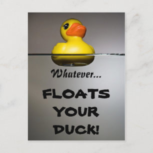 Carte Postale Peu importe... FLOTTE TON CANARD !