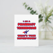 Carte Postale Pharmacy Technician. C'est Your Superpower ? (Debout devant)