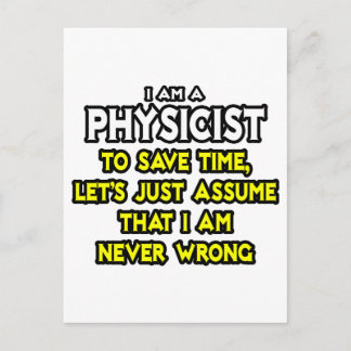 Carte Postale Physicien...Supposons Que Je Ne Me Trompe Jamais