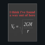 Carte Postale Physique amusante Joke Échapper Vitesse Science de<br><div class="desc">Physique amusante Humour Échapper à la vélocité science de gravité.</div>