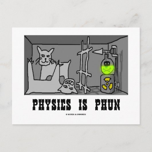 Carte Postale Physique est Phun (Fun) (Schrödinger's Cat Thought (Devant)
